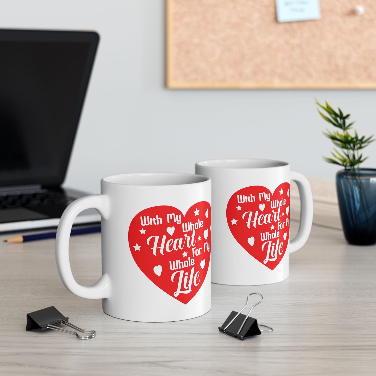 Anniversary Mug - With My Whole Heart