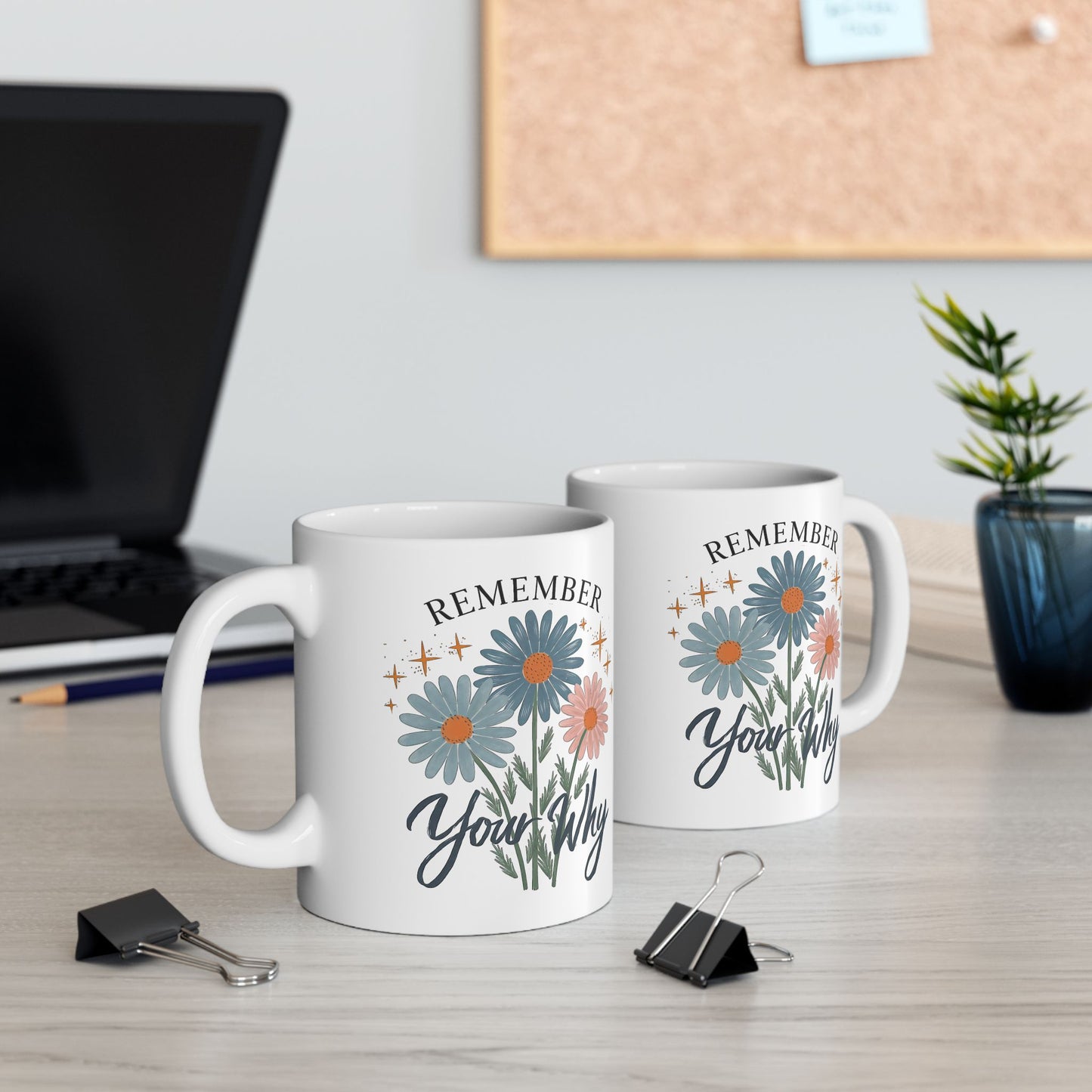 Motivation Mug - Remember Your Why