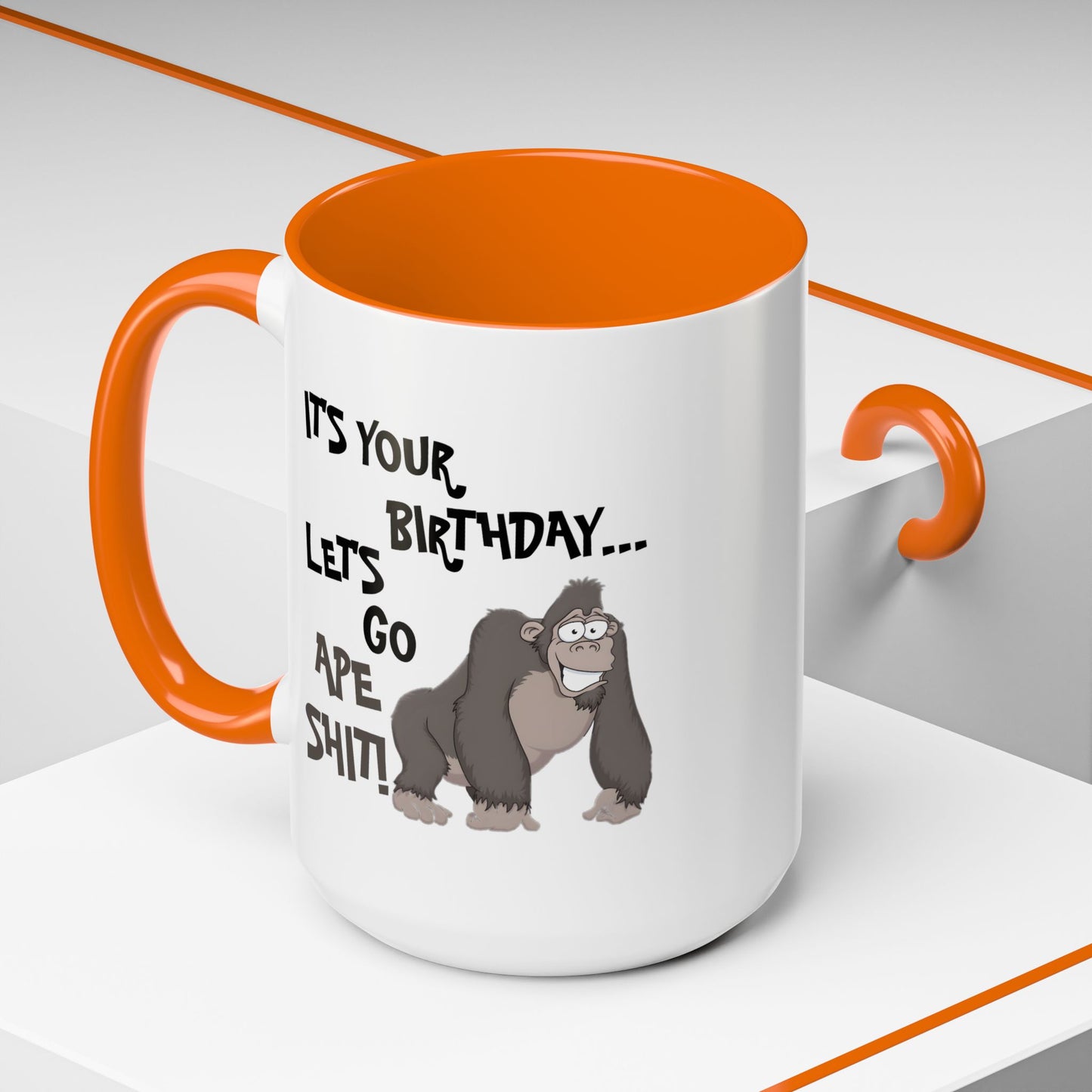 Birthday Mug - Let's Go Ape Shit
