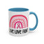 Support Mug - Live Love Fight