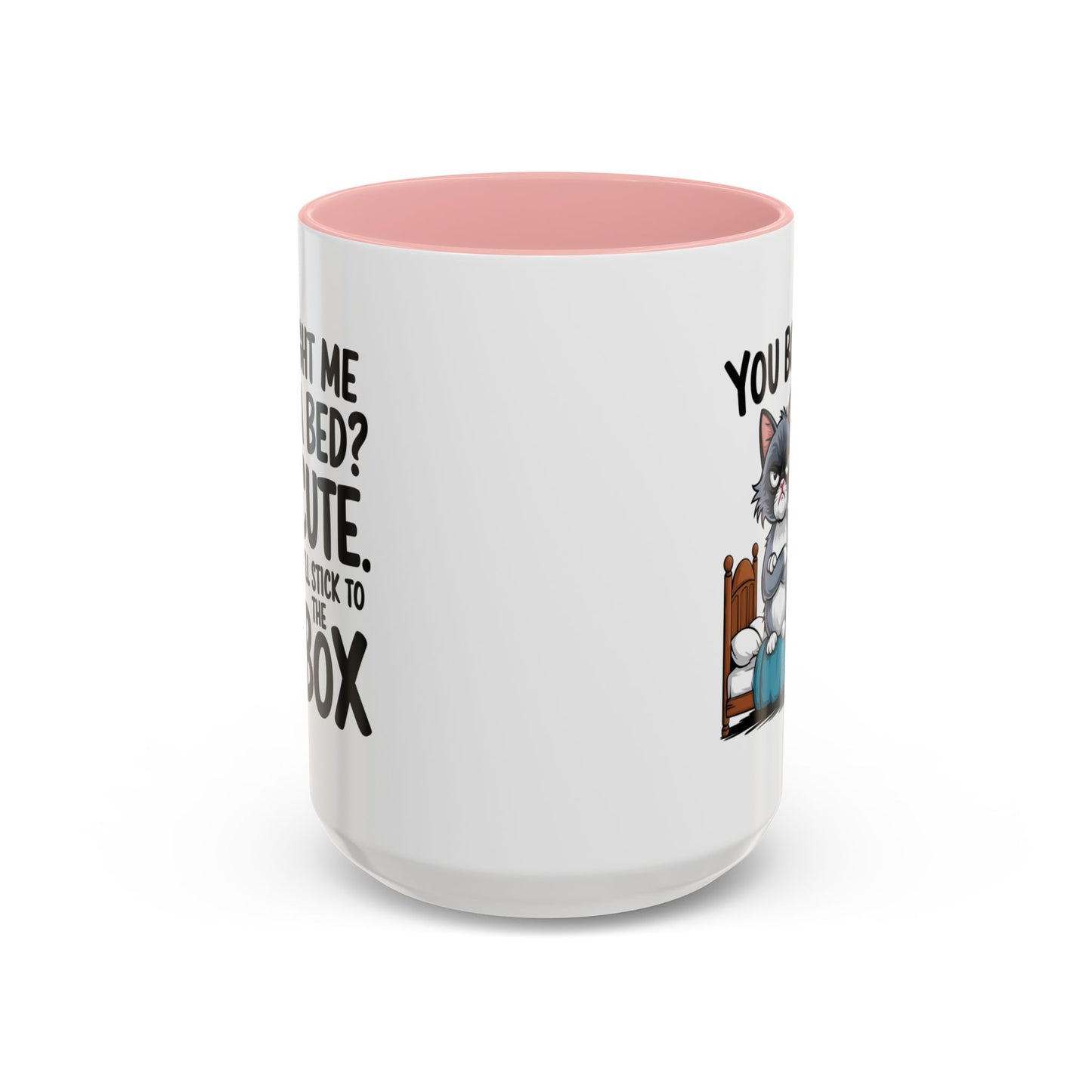 Animal Mug - You Bought Me a Bed?
