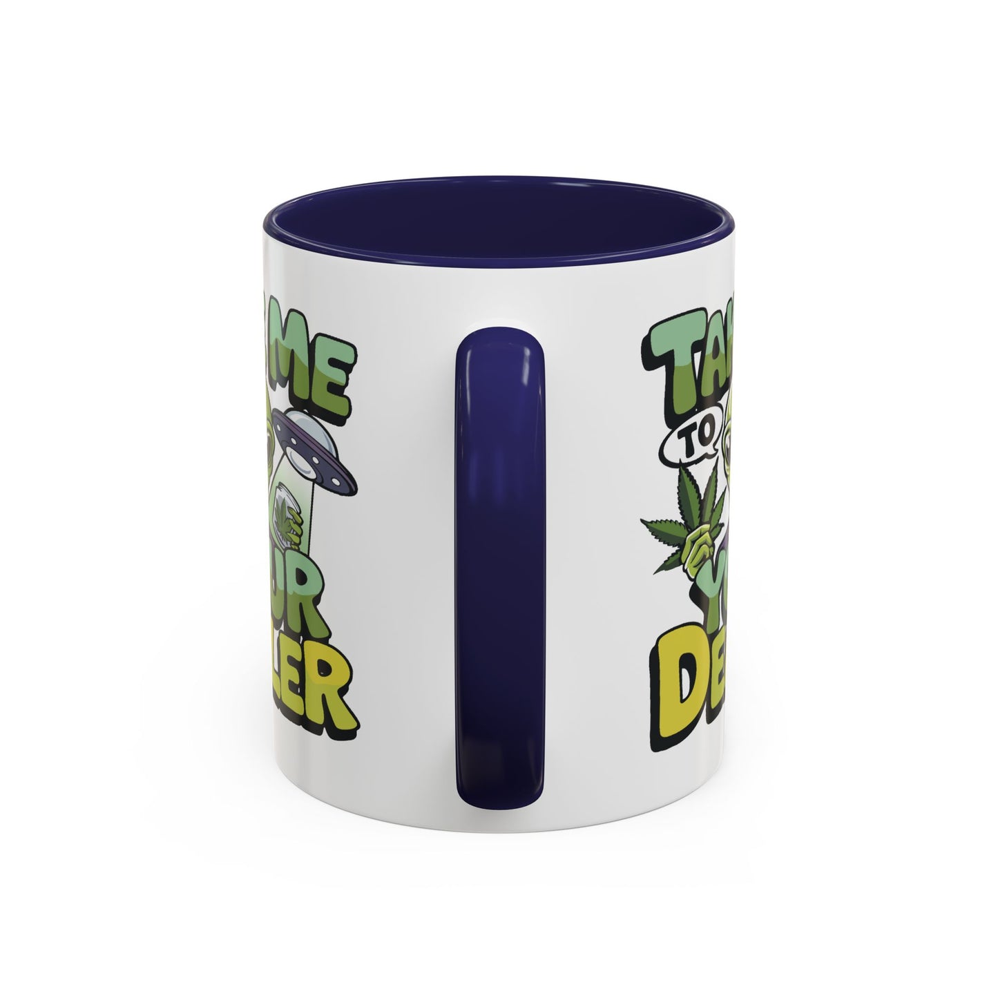Adult Mug - Take Me To Your Dealer