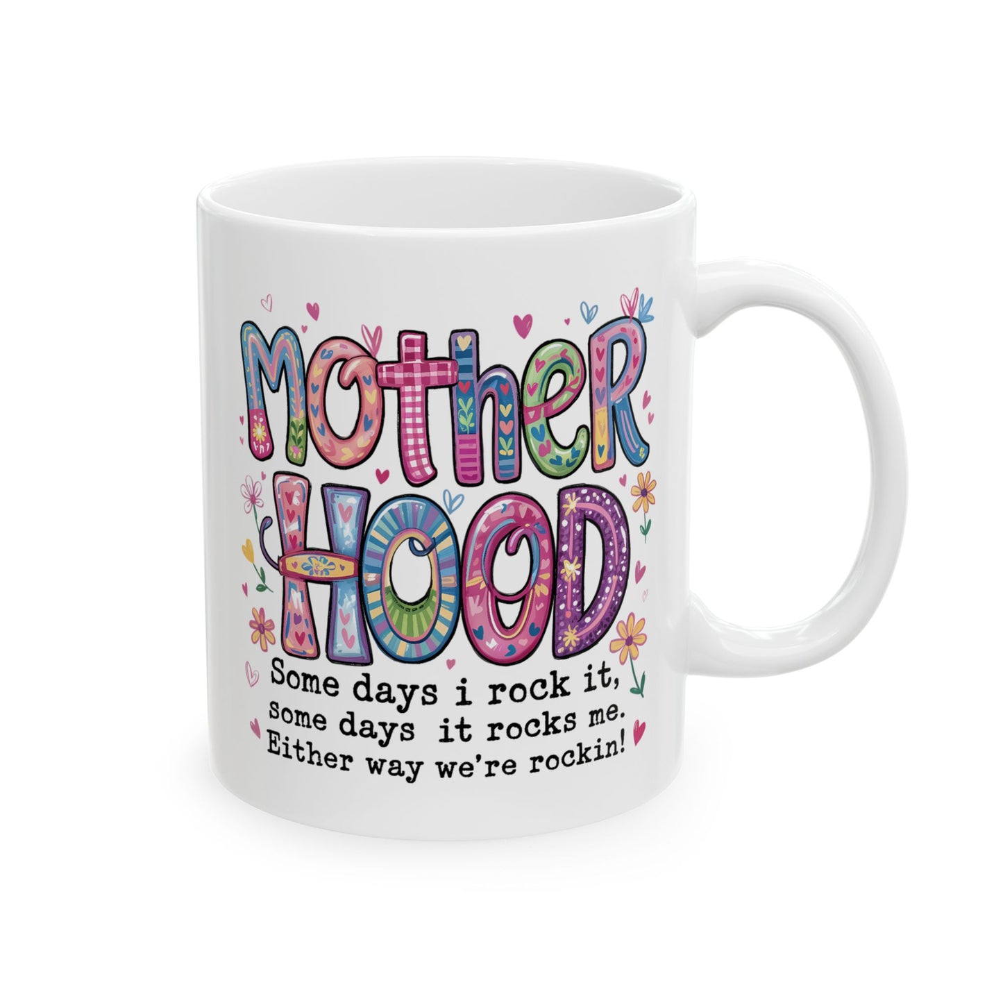 Humor Mug - Motherhood