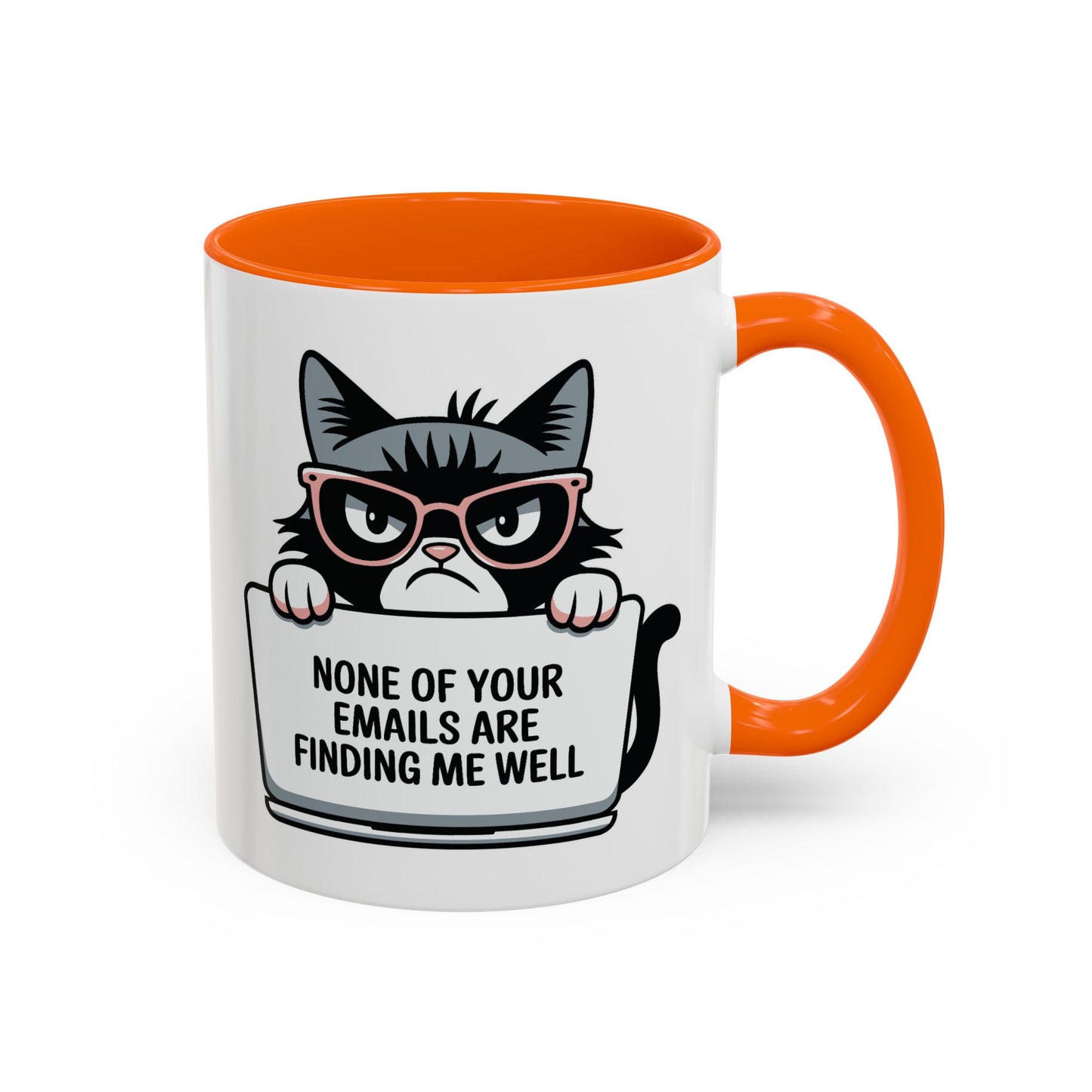 Humor Mug - None of Your Emails
