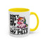 Adult Mug - Don't Piss Me Off