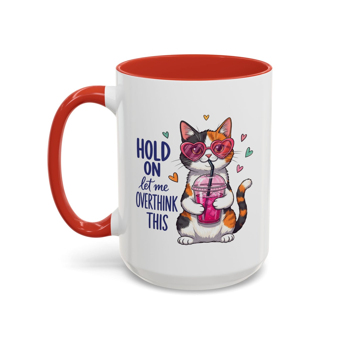 Animal Mug - Hold On Let Me Overthink This