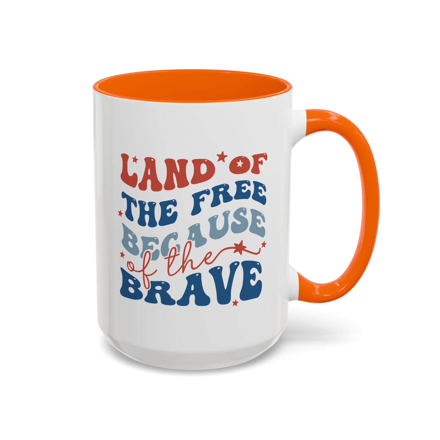 4th of July Mug - Land of The Free Because of The Brave
