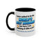 Anniversary Mug - I Never Asked To Be The World's Best Husband
