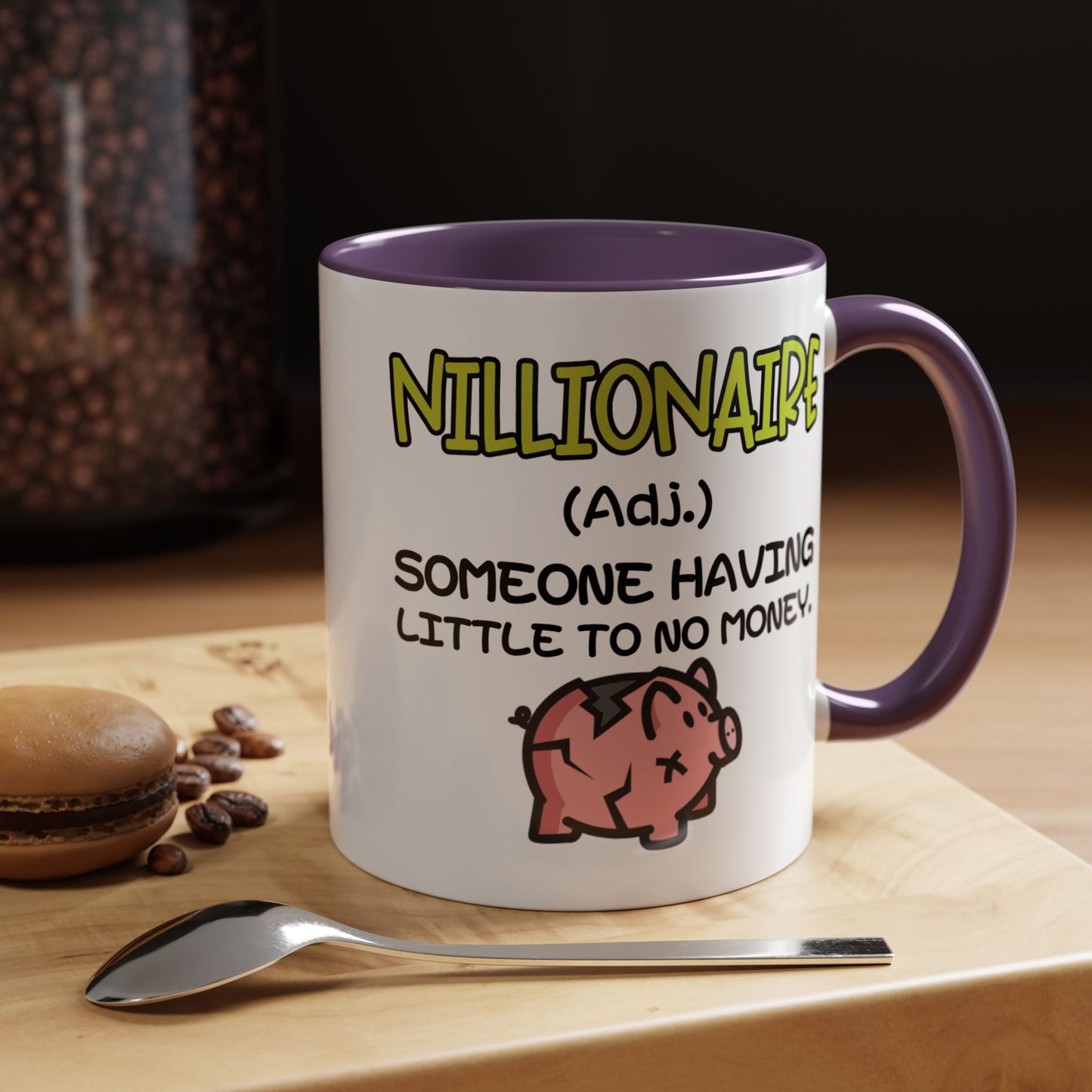 Humor Mug - Nillionaire - Someone Having Little To No Money