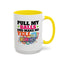 Adult Mug - Pull My Balls