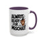 Animal Mug - Always Ready For Mischief