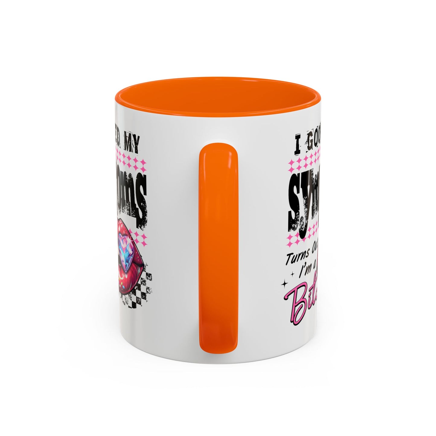 Humor Mug - I Googled My Symptoms