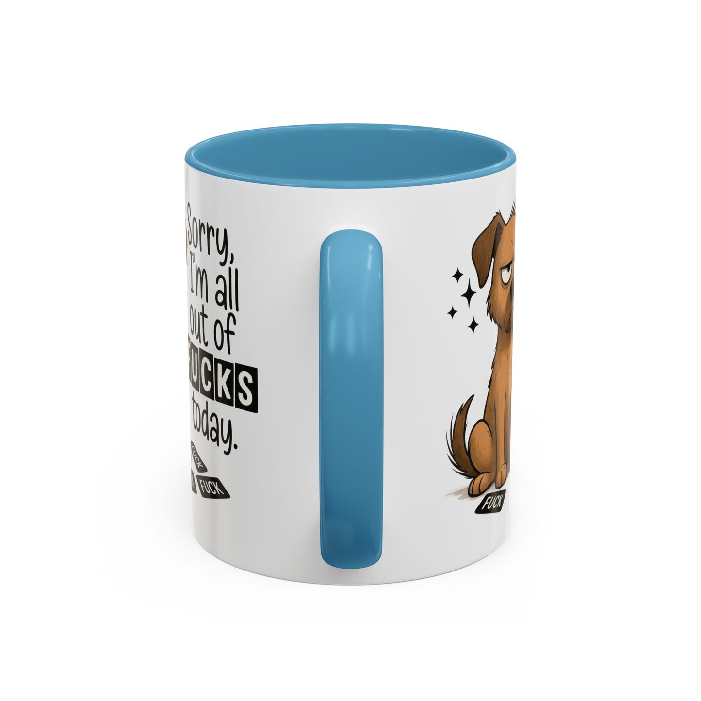 Adult Mug - Sorry I'm All Out of Fucks