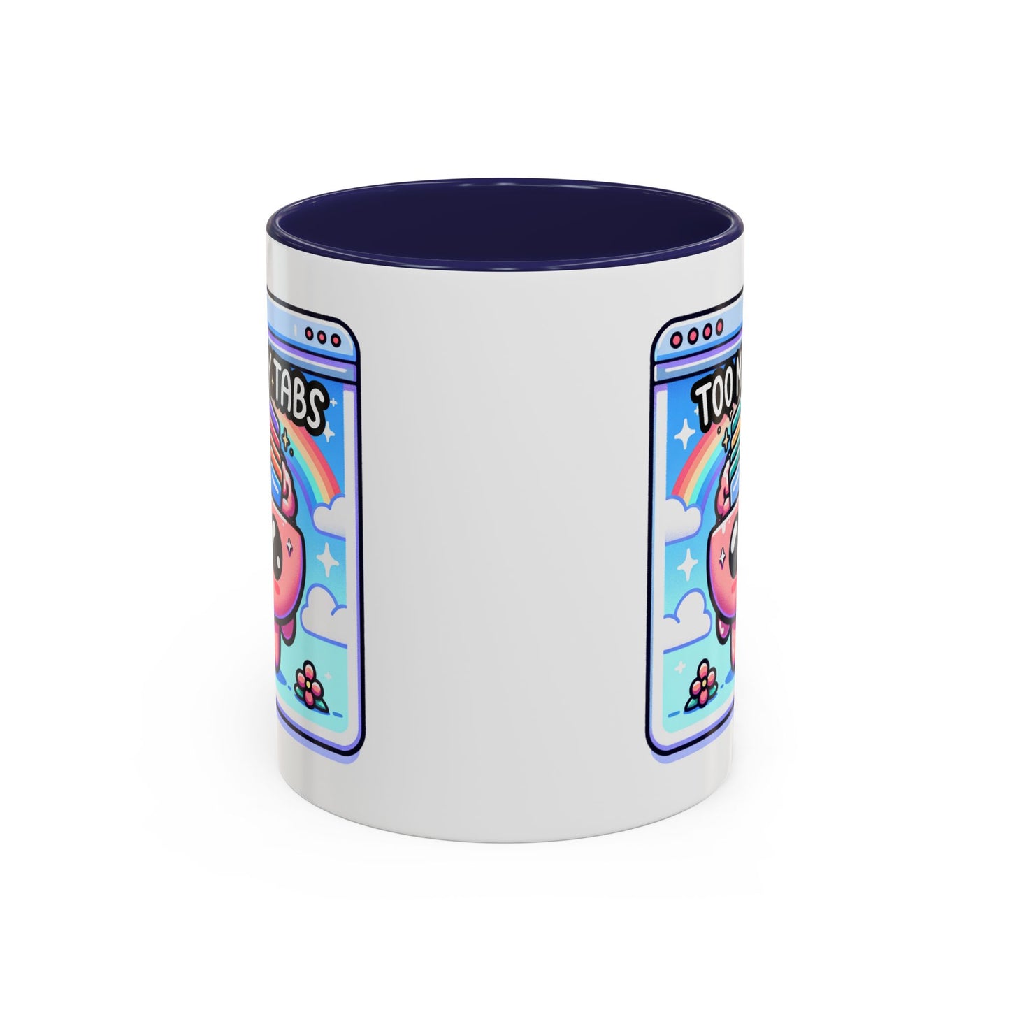 Humor Mug - My Brain Has Too Many Tabs Open