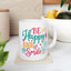 Motivation Mug - Be Happy and Smile
