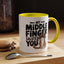 Humor Mug - My Middle Finger Salutes You