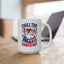 4th of July Mug - Chill the Fourth Out