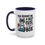 Animal Mug - You Bought Me a Bed?