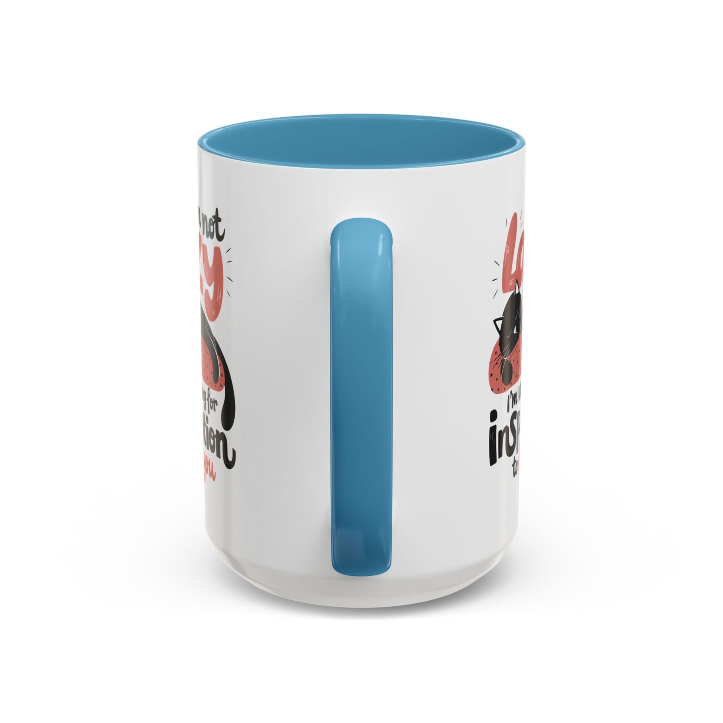 Office Mug - I'm Not Lazy