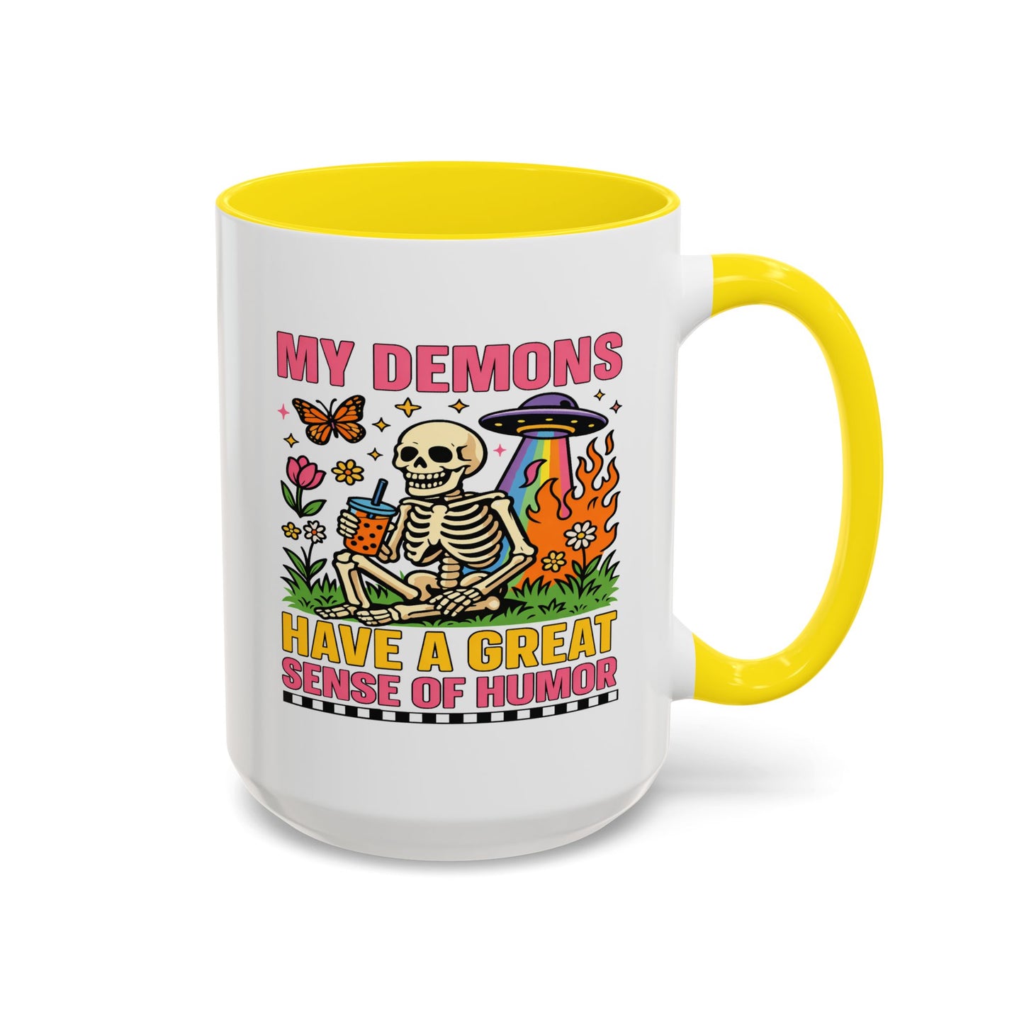 Humor Mug - My Demons