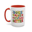 Animal Mug - Dogs Make Everything Better
