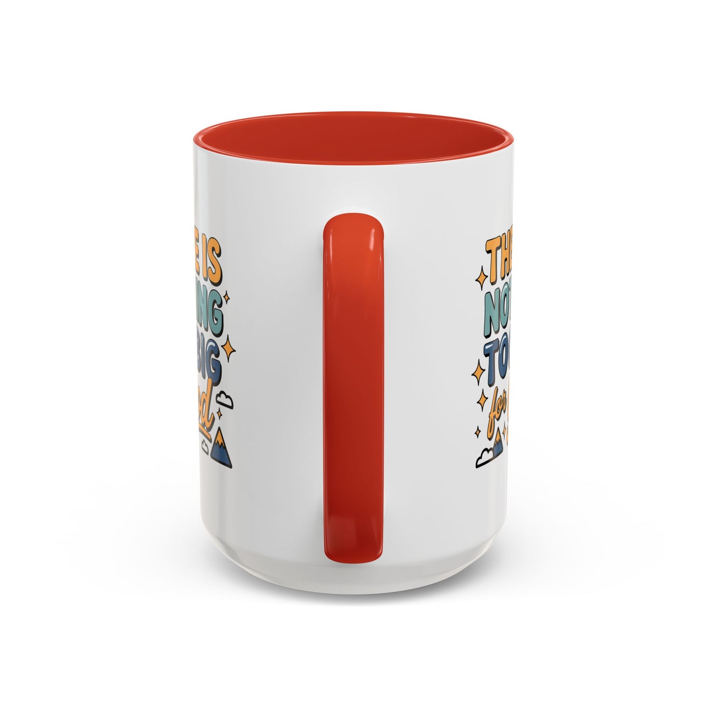 Religious Mug - There is Nothing