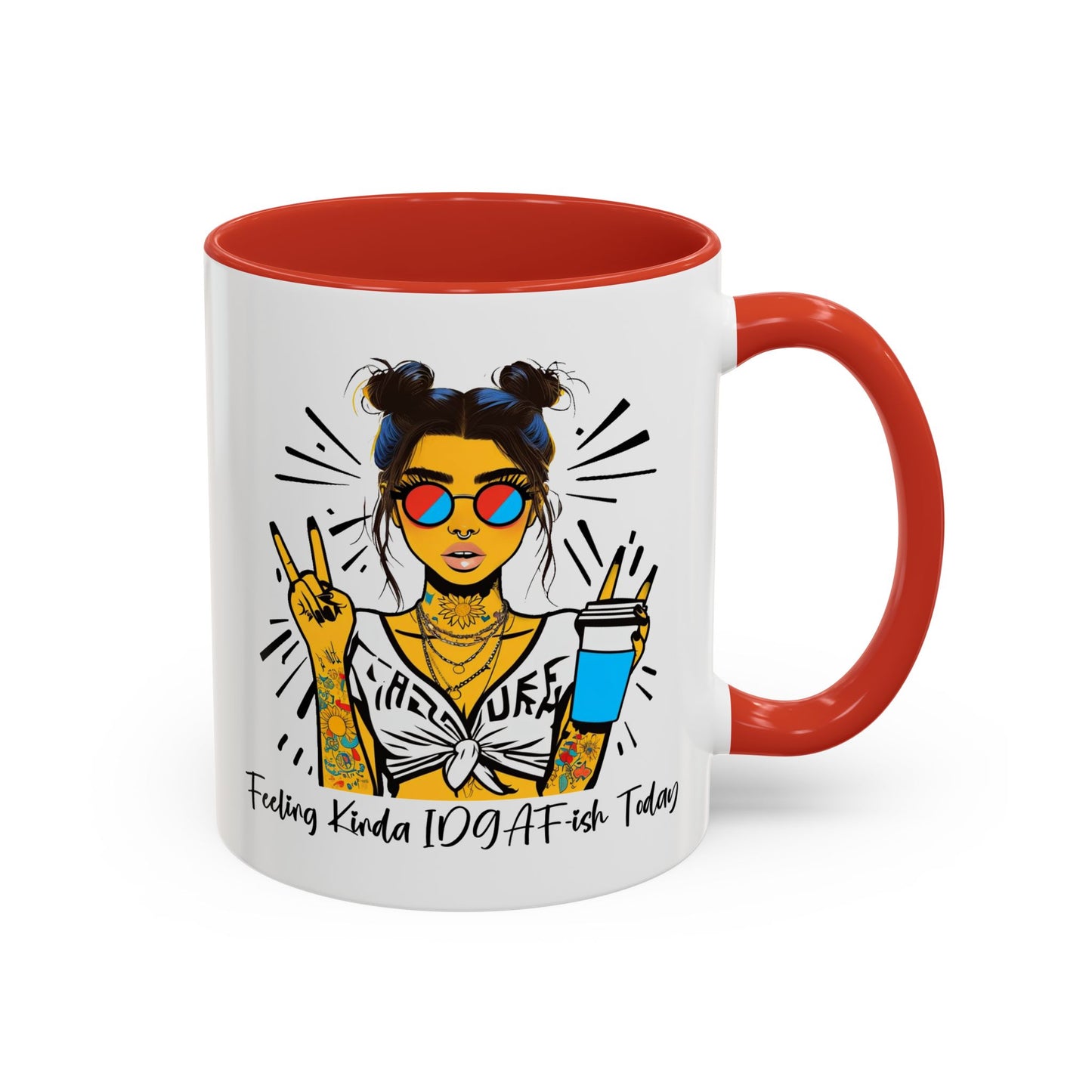 Humor Mug - Feeling Kinda IDGAF-ish Today