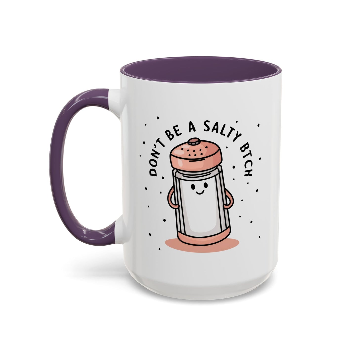 Adult Mug - Don't Be A Salty Bitch