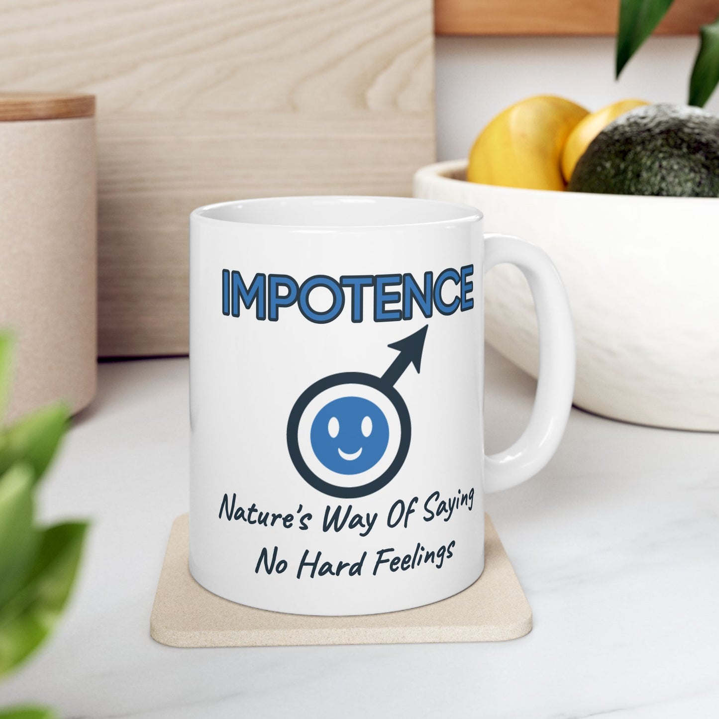 Humor Mug - Impotence Nature Way