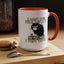 Humor Mug - I Don't Care What Day it is