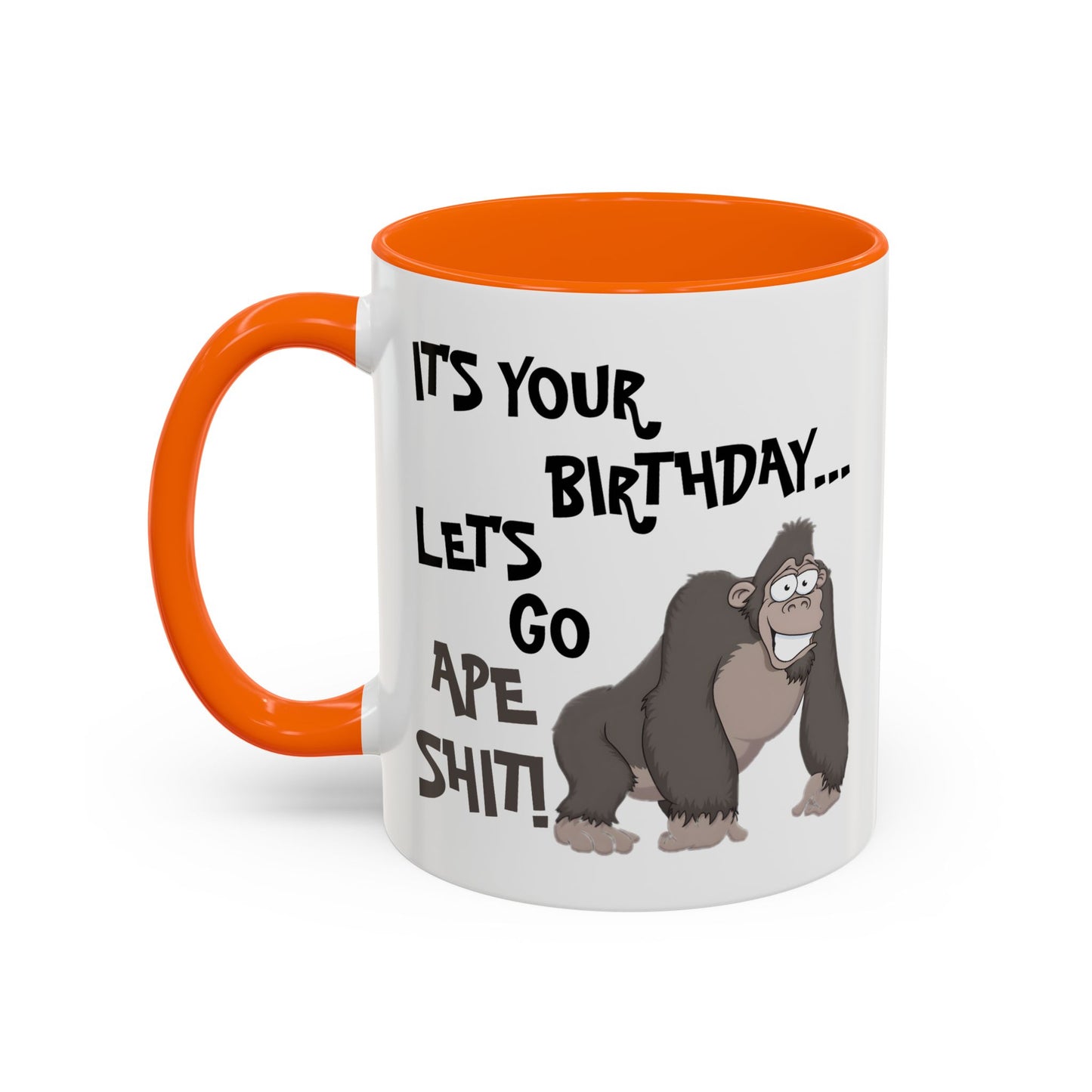 Birthday Mug - Let's Go Ape Shit