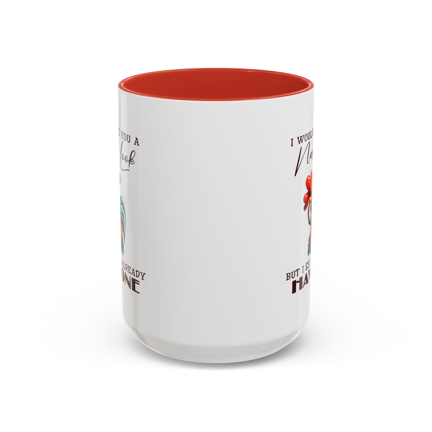 Adult Mug - I Would Give You a Nasty Look