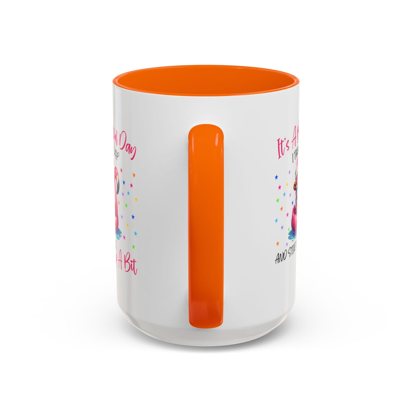 Humor Mug - It's a Beautiful Day