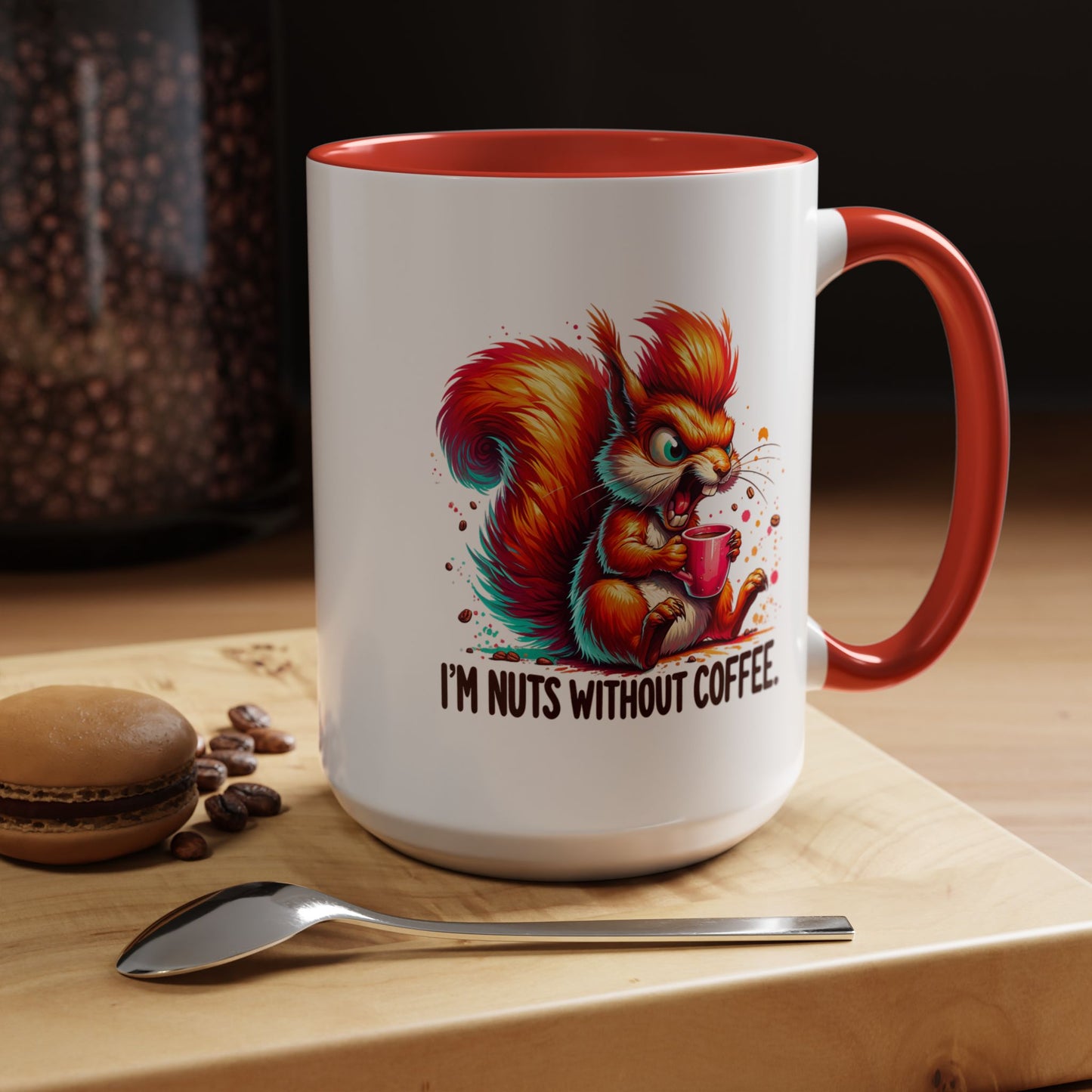 Humor Mug - I'm Nuts Without Coffee