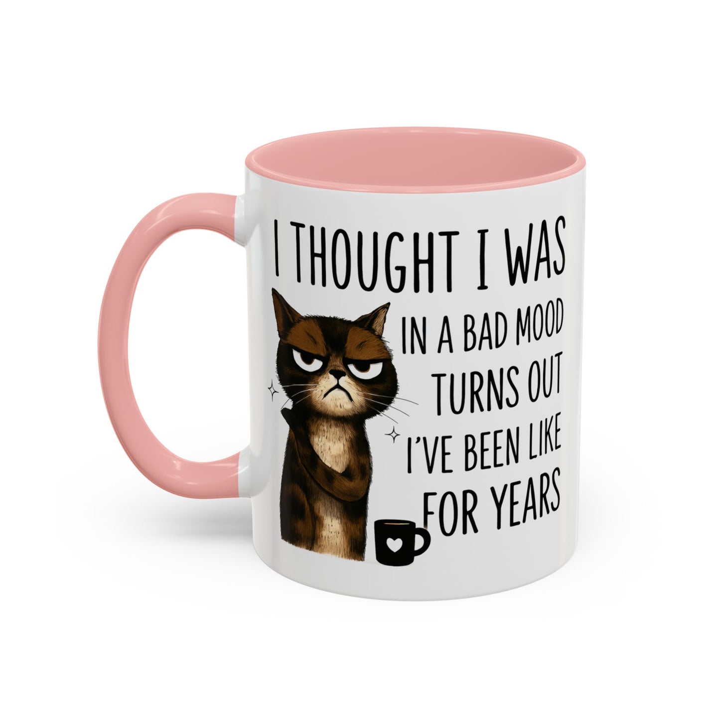 Animal Mug - I Thought I Was In A Bad Mood