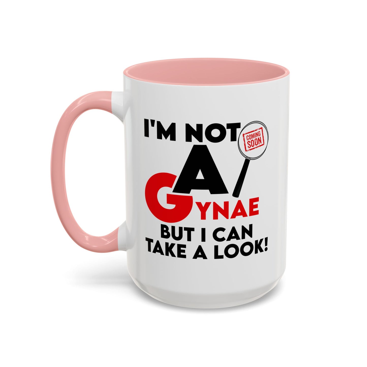 Adult Mug - I'm Not a Gynae