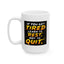 Motivation Mug - If You Get Tired Learn To Rest Not To Quit