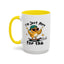 Humor Mug - I'm Just Here For The Chicks