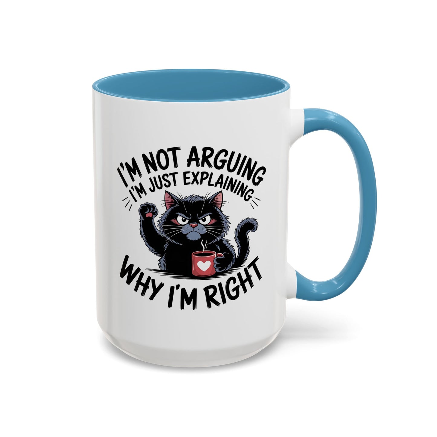 Animal Mug - I'm Not Arguing