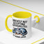 Animal Mug - Currently Not Accepting Responsibilities