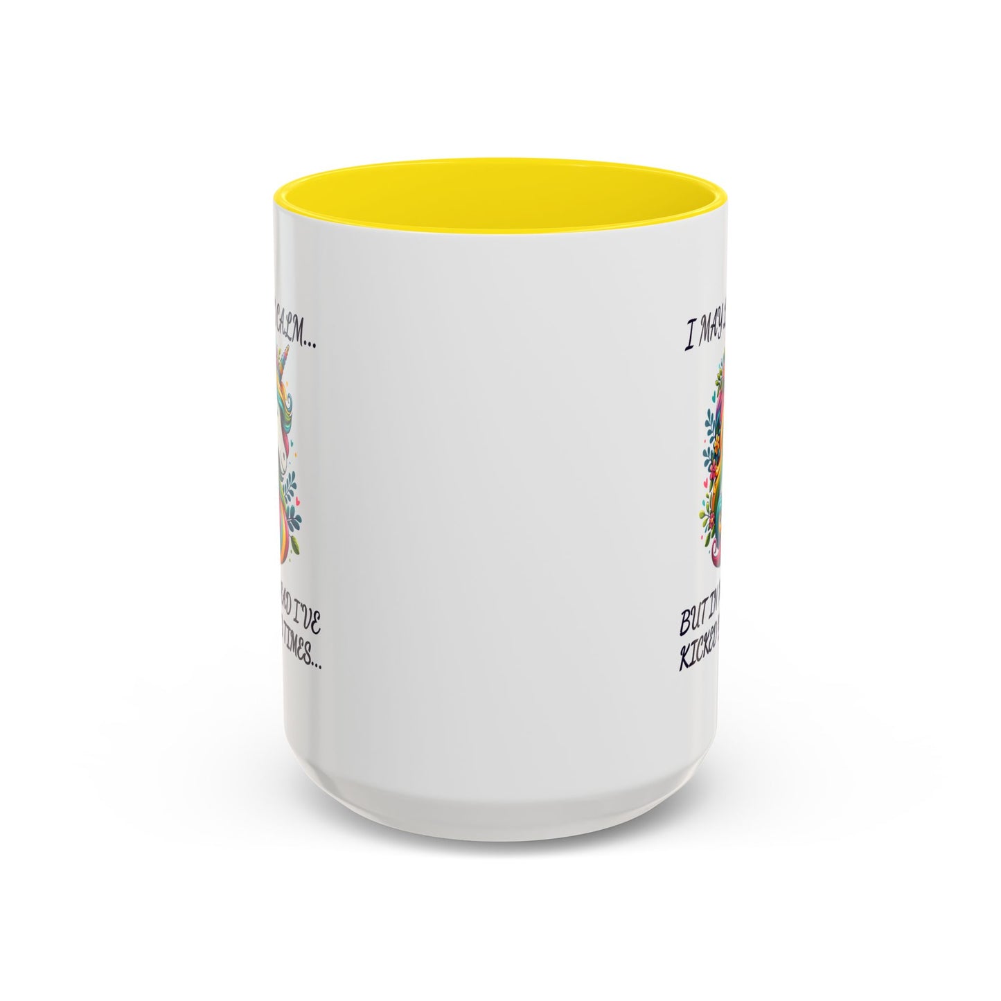 Adult Mug - I may Look Calm Unicorn