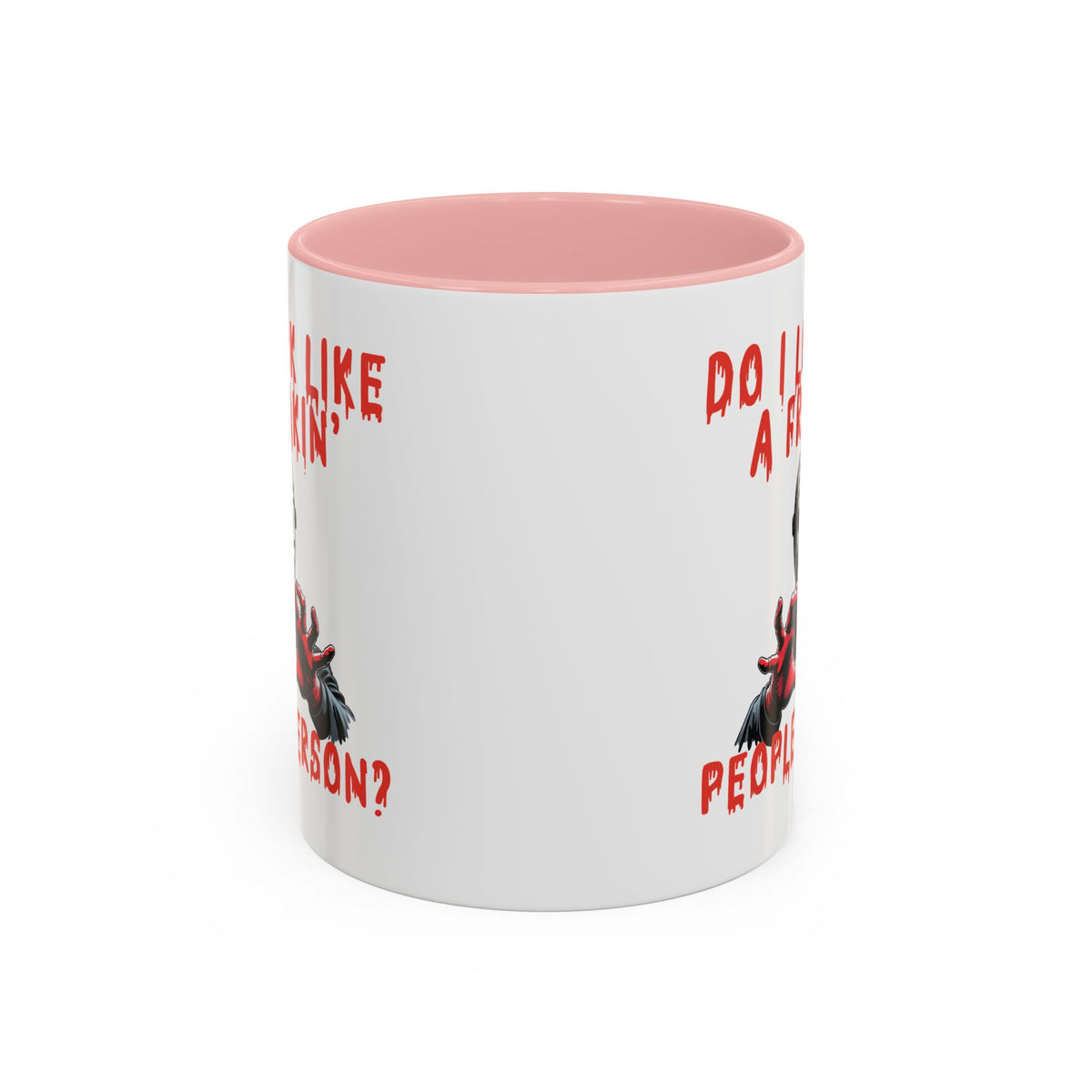 Humor Mug - Do I look Like a Freakin' People Person