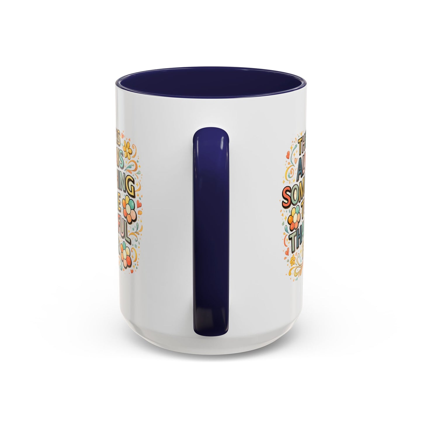 Wellness Mug - There is Always