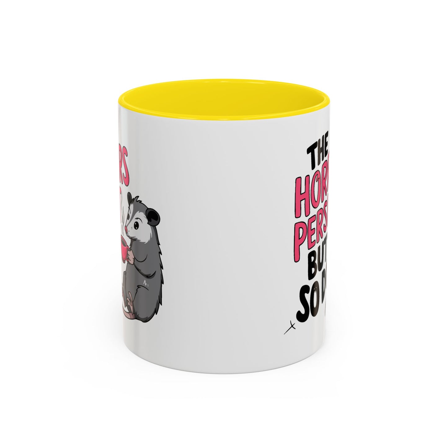 Humor Mug - The Horrors Persist