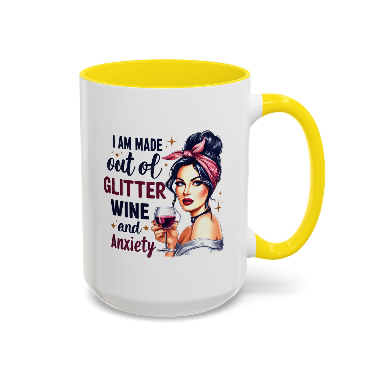 Humor Mug - I'm Made Out of Glitter Wine and Anxiety