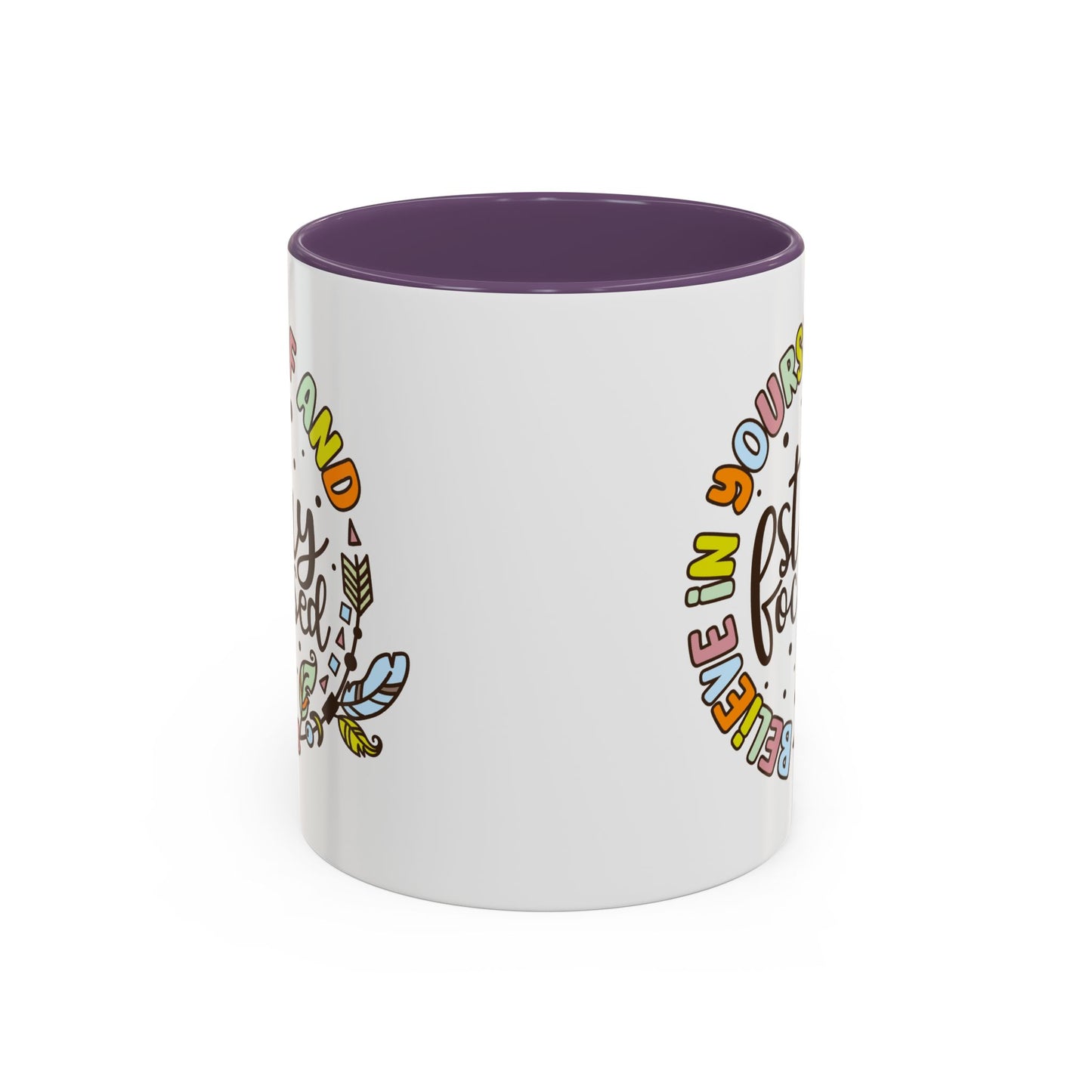 Motivation Mug - Believe in Yourself and Stay Focused