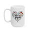 Mother's Day Mug - She Is Mom