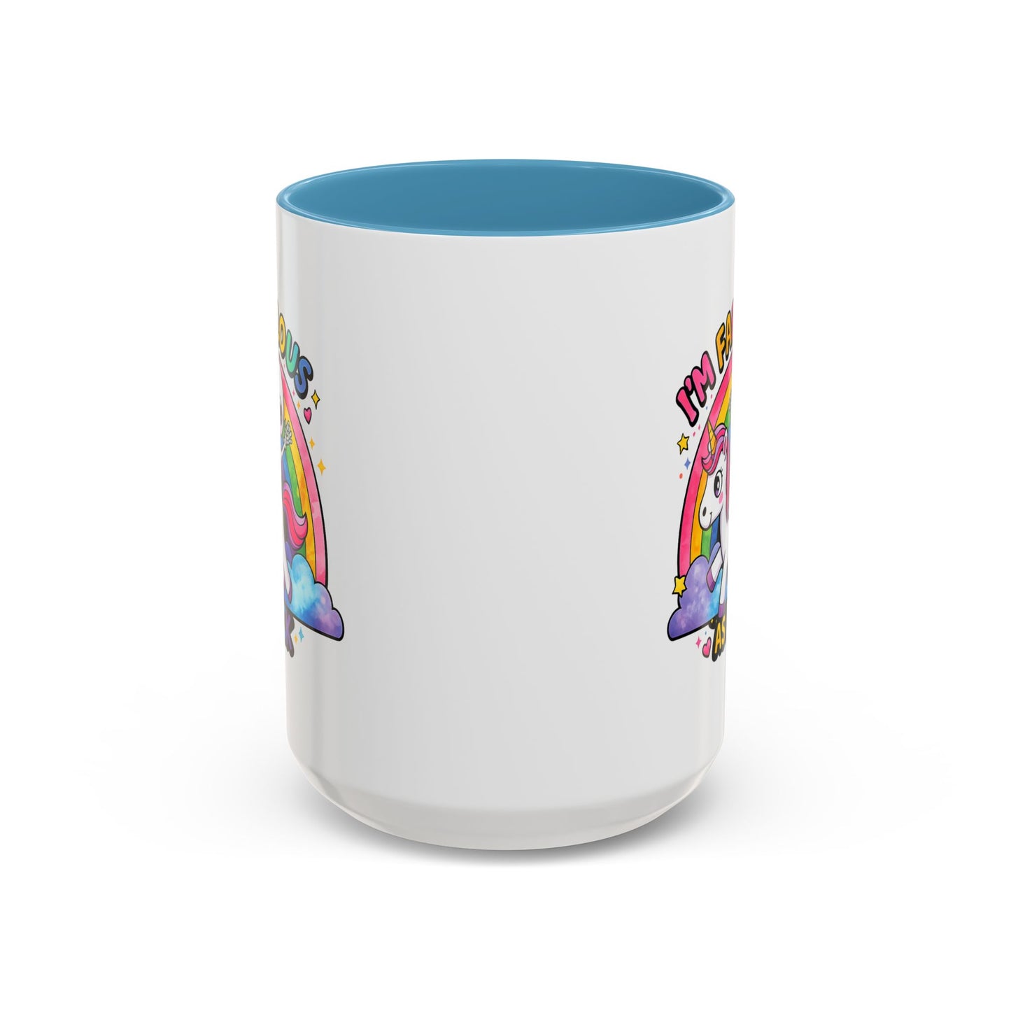 Humor Mug - I'm Fabulous