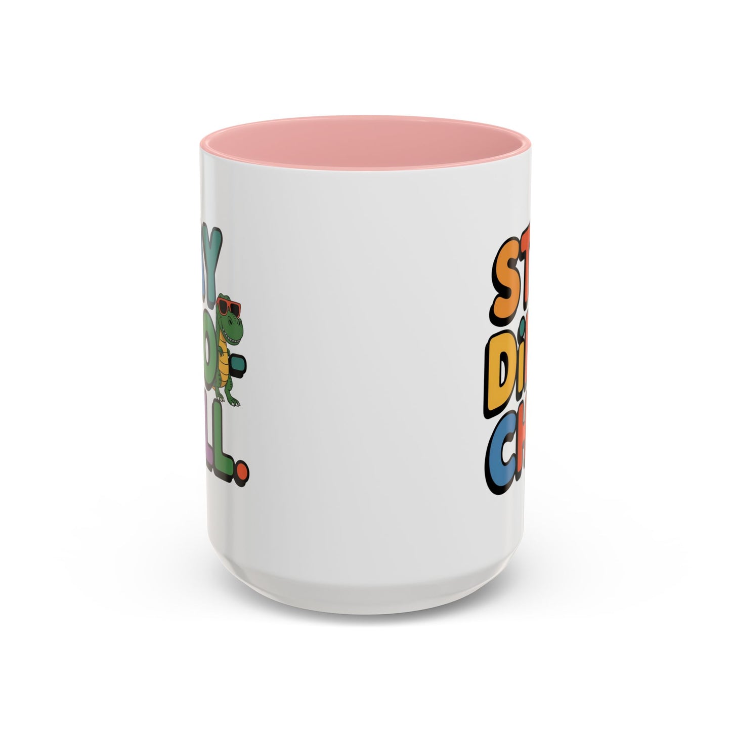 Humor mug - Stay Dino Chill