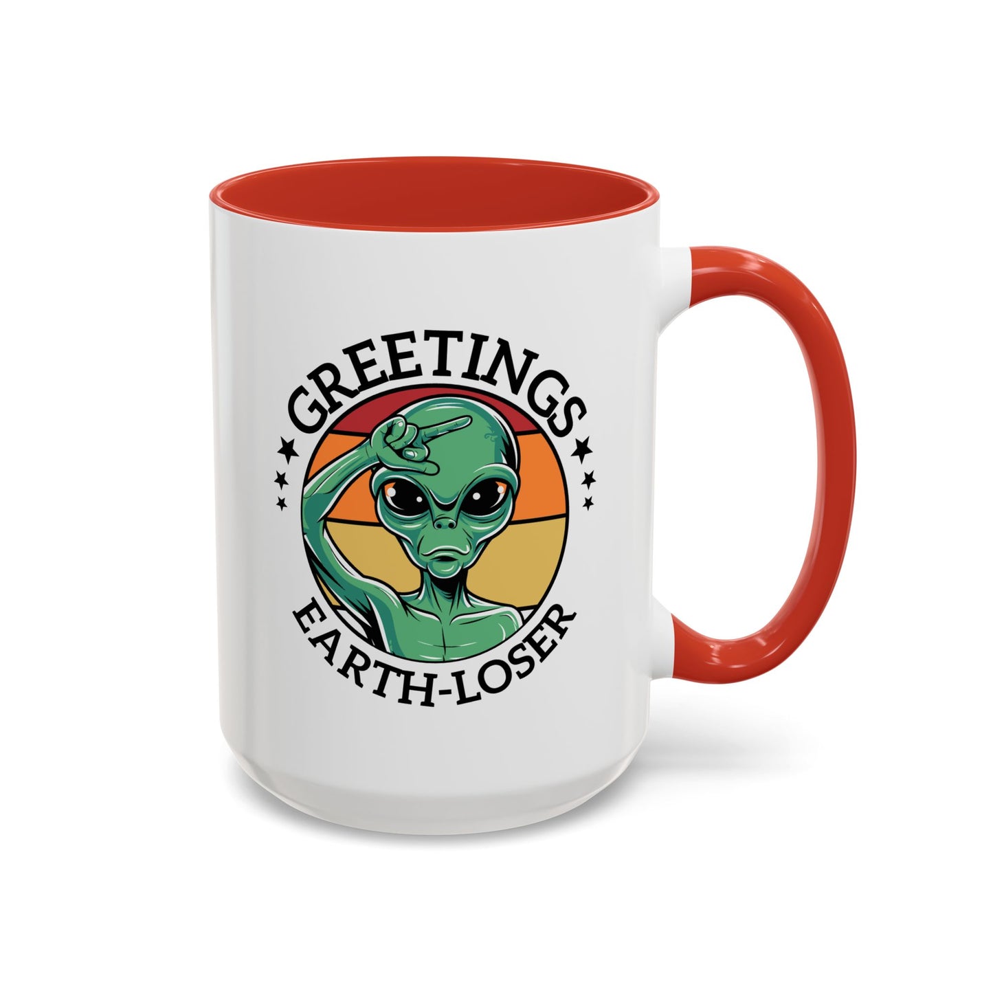 Alien Mug - Greetings Earth-Loser